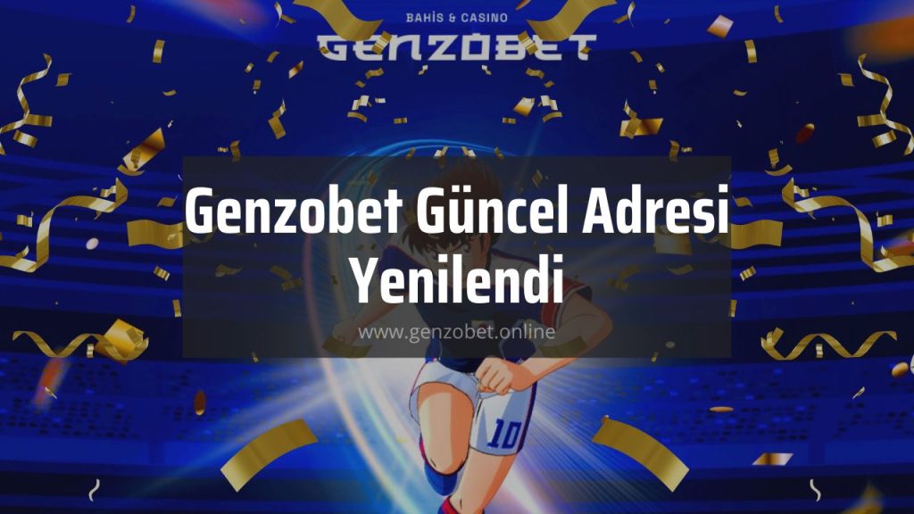 Genzobet Güncel Adresi